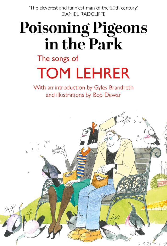 cover art for poisoning pigeons in the park -- the songs of tom lehrer